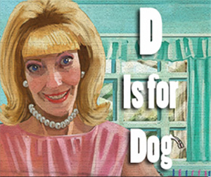 D Is For Dog