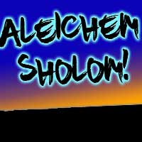 Aleichem Sholom