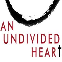 An Undivided Heart 