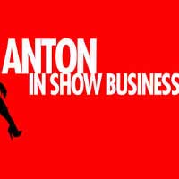 Anton In Show Business