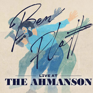 Ben Platt: Live at the Ahmanson
