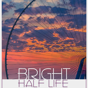 Bright Half Life at the Road Theatre Co