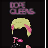 Dope Queens