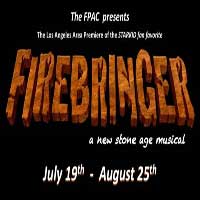 Firebringer:  a new stone age musical