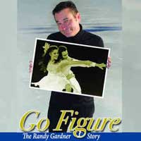 Go Figure: The Randy Gardner Story Go Figure: The Randy Gardner Story