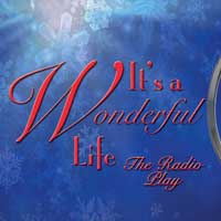 It's a Wonderful Life:  The Radio Play