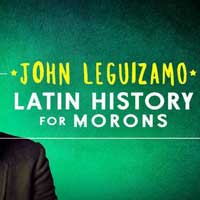 John Leguizamo's Latin History For Morons
