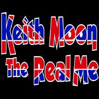 Keith Moon:  The Real Me