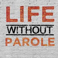 Life Without Parole
