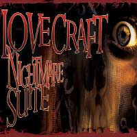 Lovecraft: Nightmare Suite
