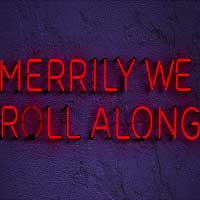 Merrily We Roll Along