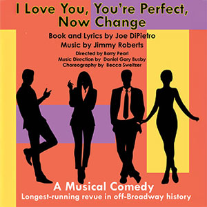 I Love You, You’re Perfect, Now Change