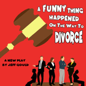 A Funny Thing Happened On The Way To Divorce at Two Roads Theatre