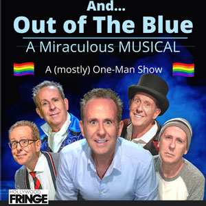 And...Out Of The Blue - A Miraculous Musical