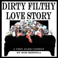 Dirty Filthy Love Story