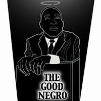The Good Negro