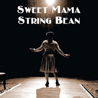 Sweet Mama String Bean