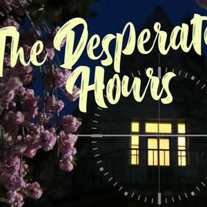 The Desperate Hours