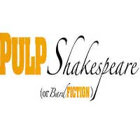 Pulp Shakespeare