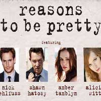 Reasons To Be Pretty 
