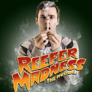 Reefer Madness: The Musical