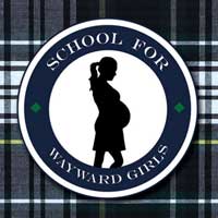 School For Wayward Girls