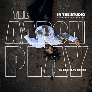 The Aaron Play
