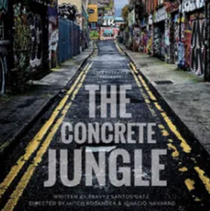 The Concrete Jungle (A Chicano Horror Play)