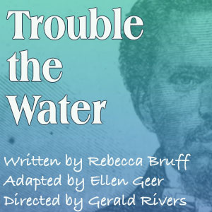 Trouble The Water