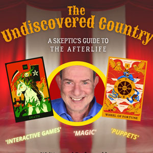 The Undiscovered Country: The Skeptic's Guide to the Afterlife
