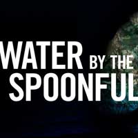 Water By The Spoonful