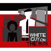 White Guy On The Bus